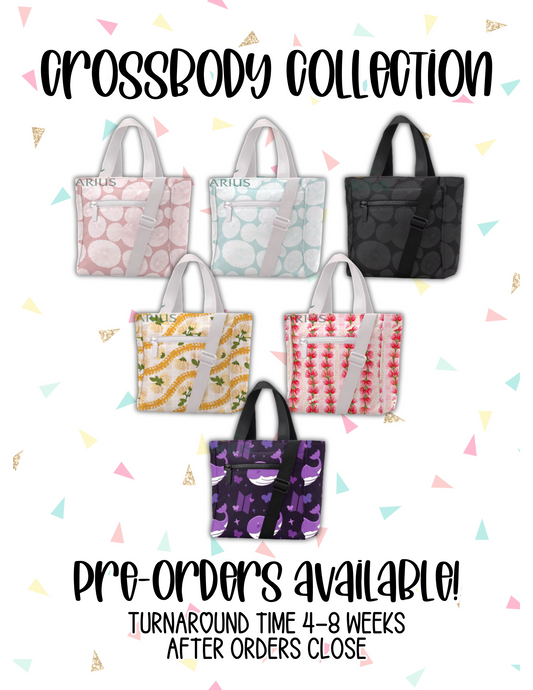 PRE-ORDER *Crossbody* Collection