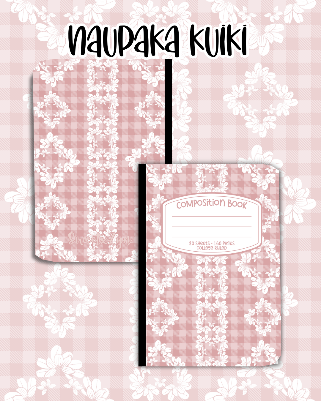Naupaka Kuiki Composition Book